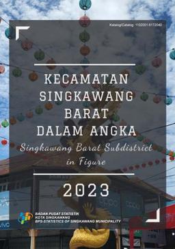 Singkawang Barat Subdistrict In Figures 2023