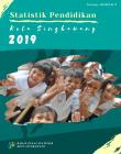 Education Statistics of Singkawang Municipality 2019