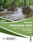 Singkawang Timur Subdistrict In Figures 2021