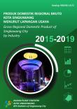 Gross Regional Domestic Product of Singkawang Municapility by Industry Origin 2015-2019