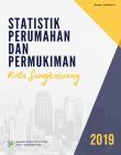 Housing and Settlement Statistics of Singkawang Municipality 2019